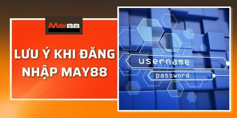 Một vài lỗi thường gặp trong quy trình đăng nhập May88